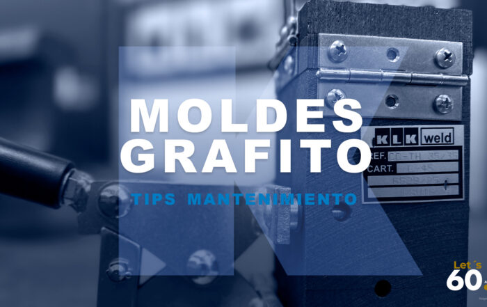 Mantenimiento Moldes Grafito