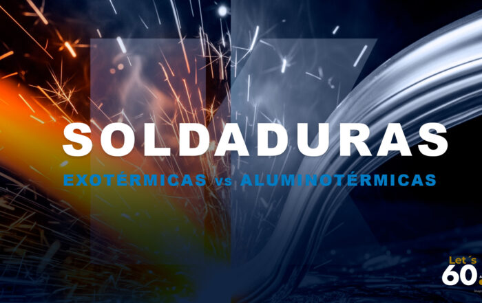 soldadura exotermica vs aluminotermica