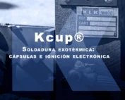 Kcup@ sistema de soldadura exotérmica